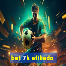 bet 7k afiliado